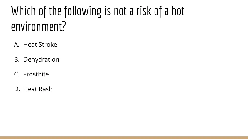 which of the following is not a risk