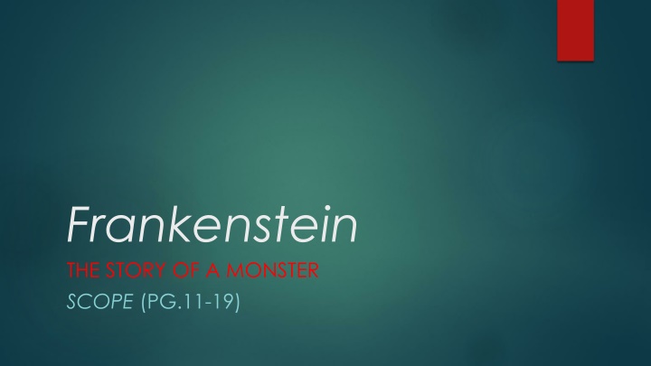 frankenstein the story of a monster scope pg 11 19