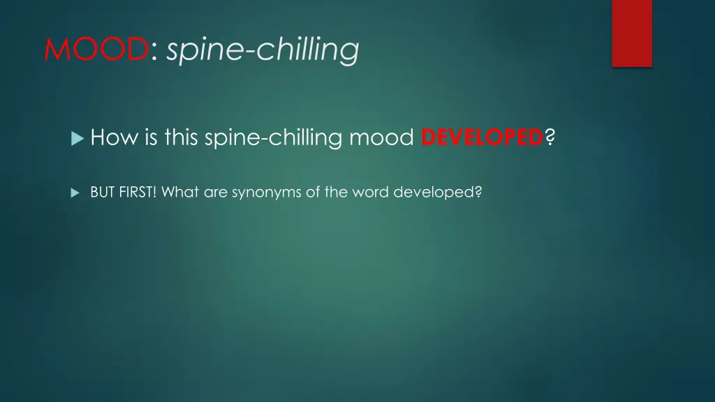 mood spine chilling