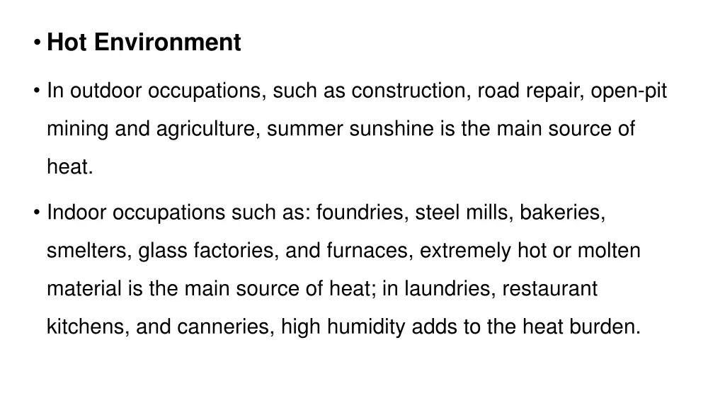 hot environment