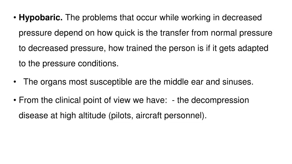 hypobaric the problems that occur while working