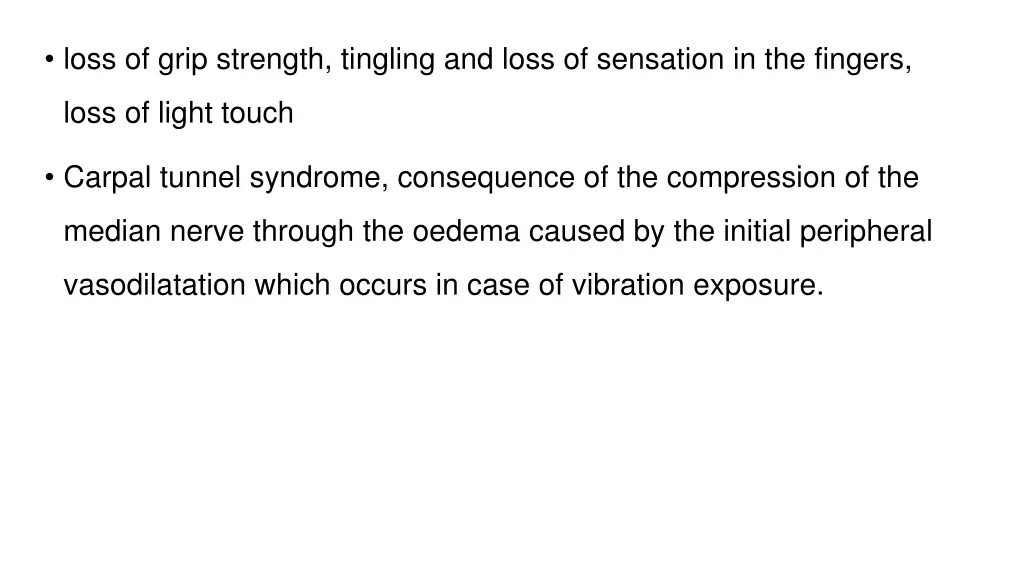 loss of grip strength tingling and loss