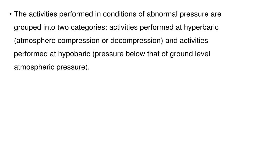 the activities performed in conditions