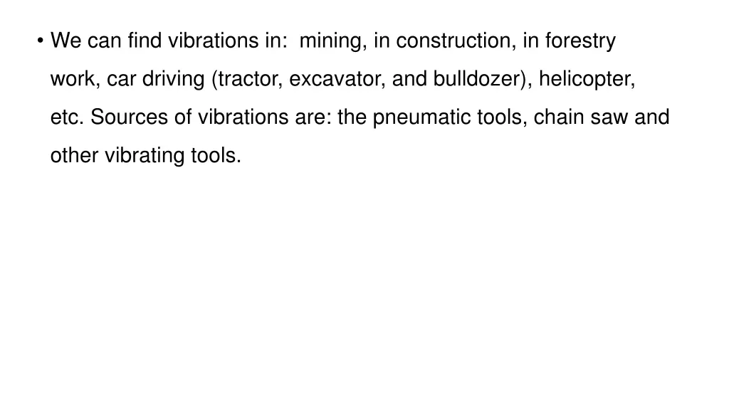 we can find vibrations in mining in construction