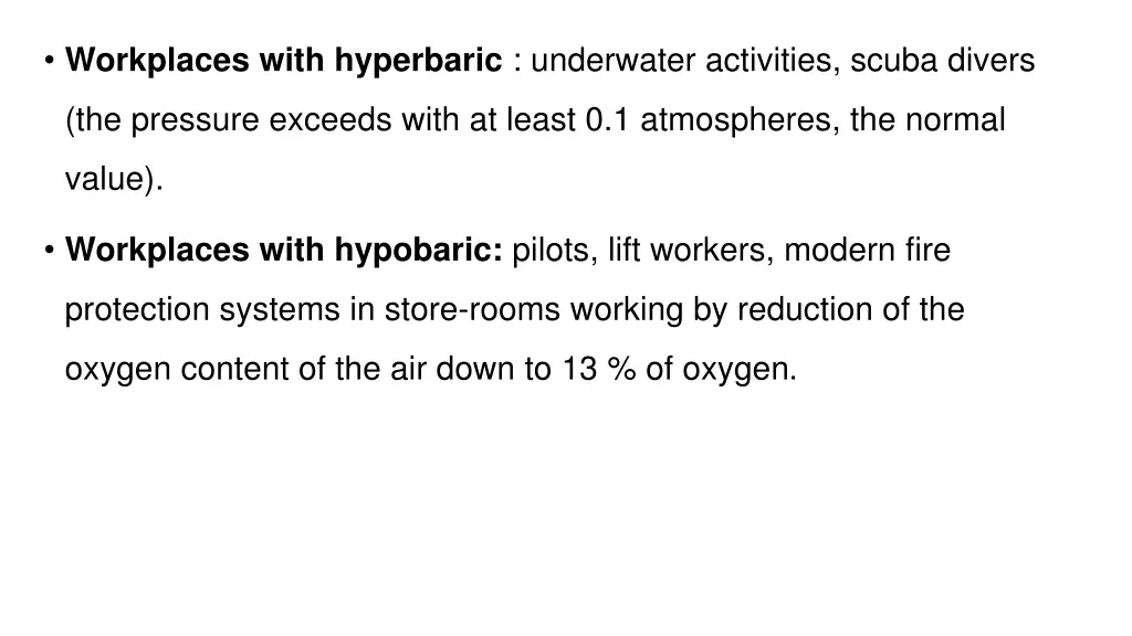 workplaces with hyperbaric underwater activities