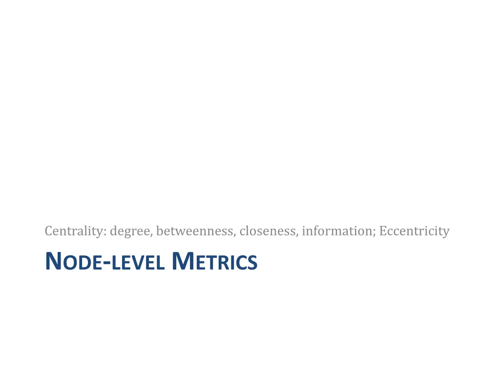 centrality degree betweenness closeness