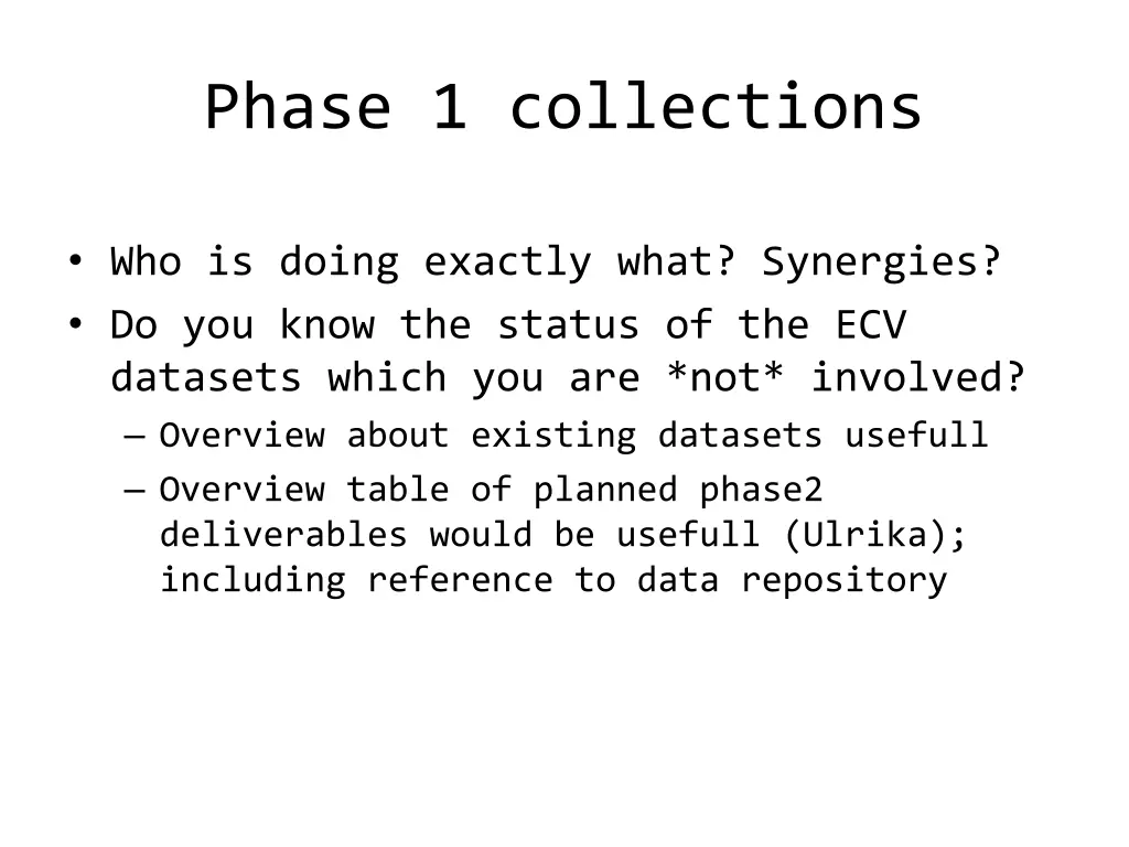 phase 1 collections
