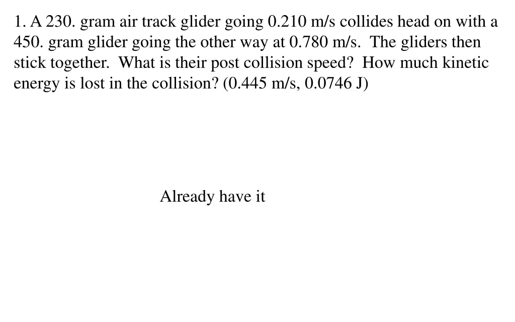 1 a 230 gram air track glider going