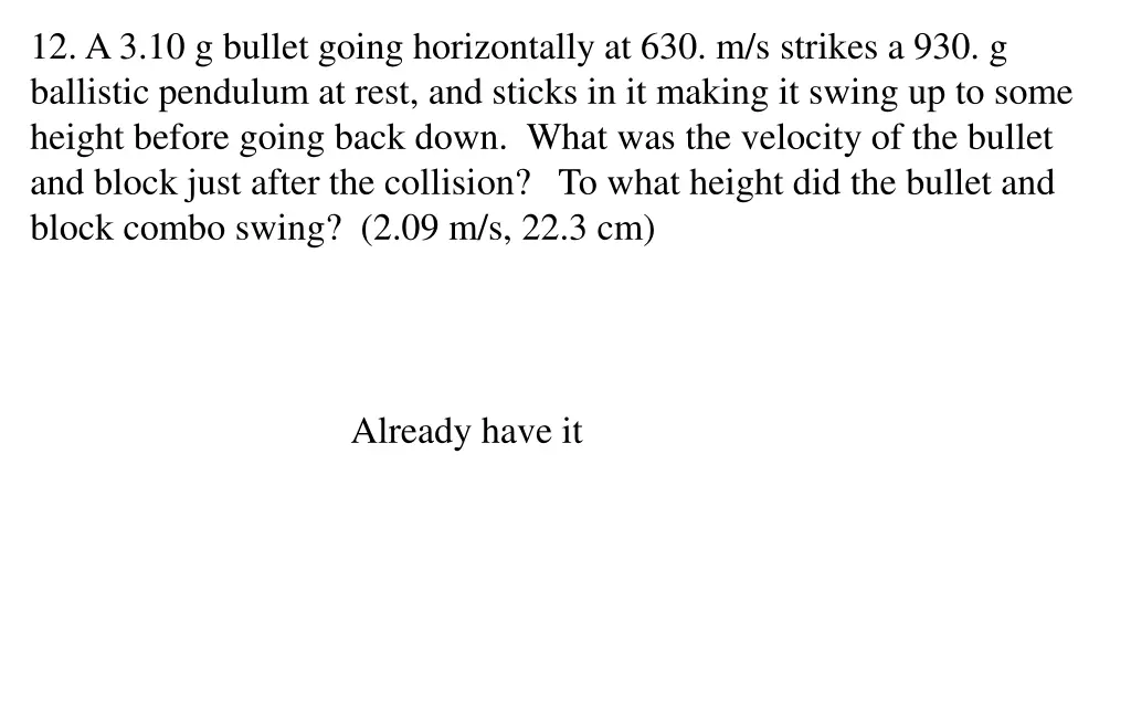 12 a 3 10 g bullet going horizontally