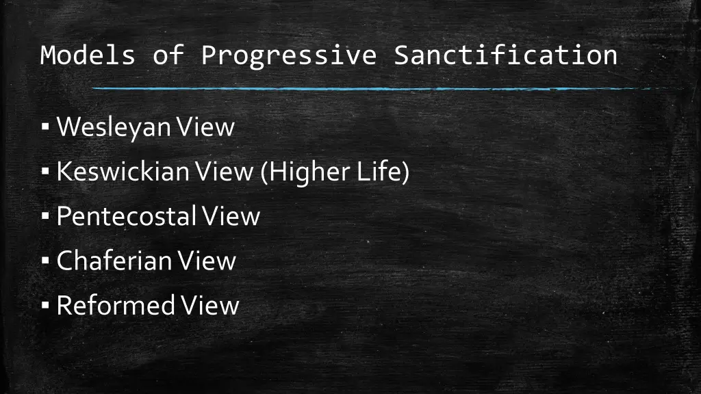 models of progressive sanctification