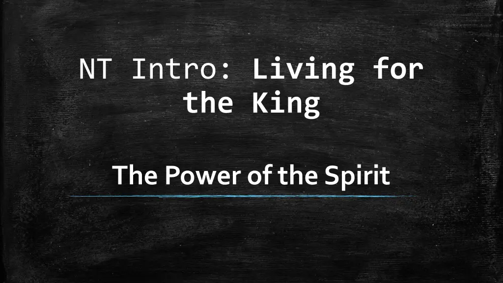 nt intro living for the king 3