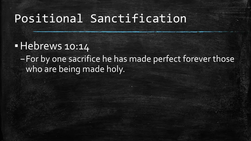 positional sanctification 2