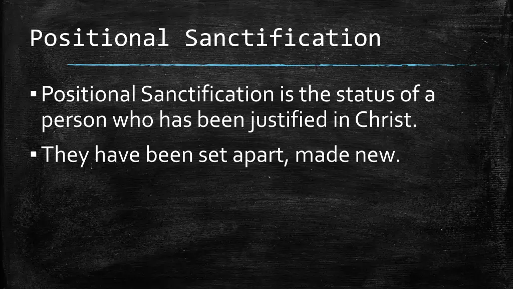 positional sanctification