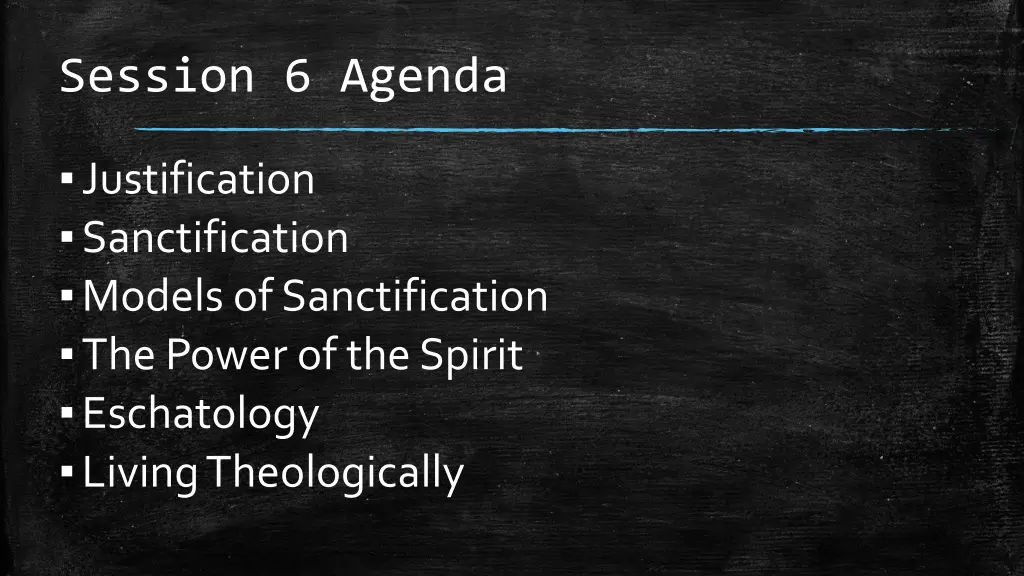 session 6 agenda