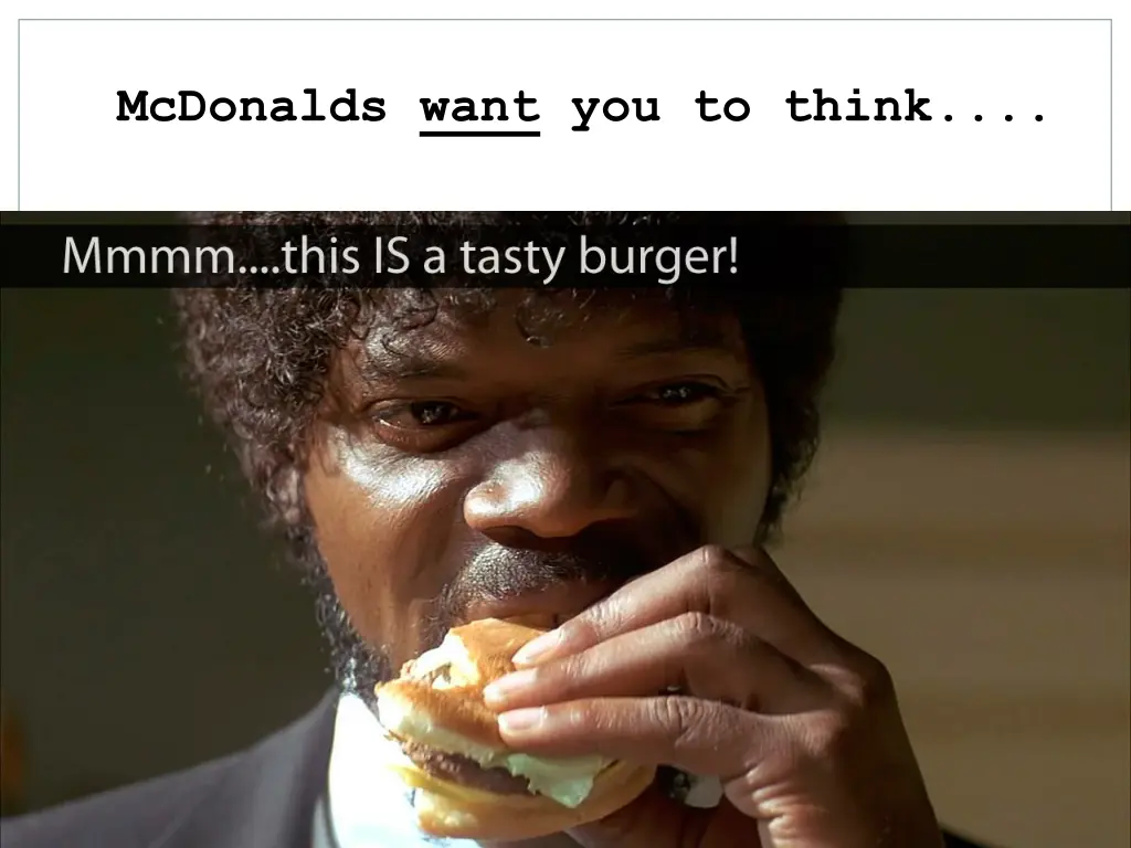 mcdonalds want you to think