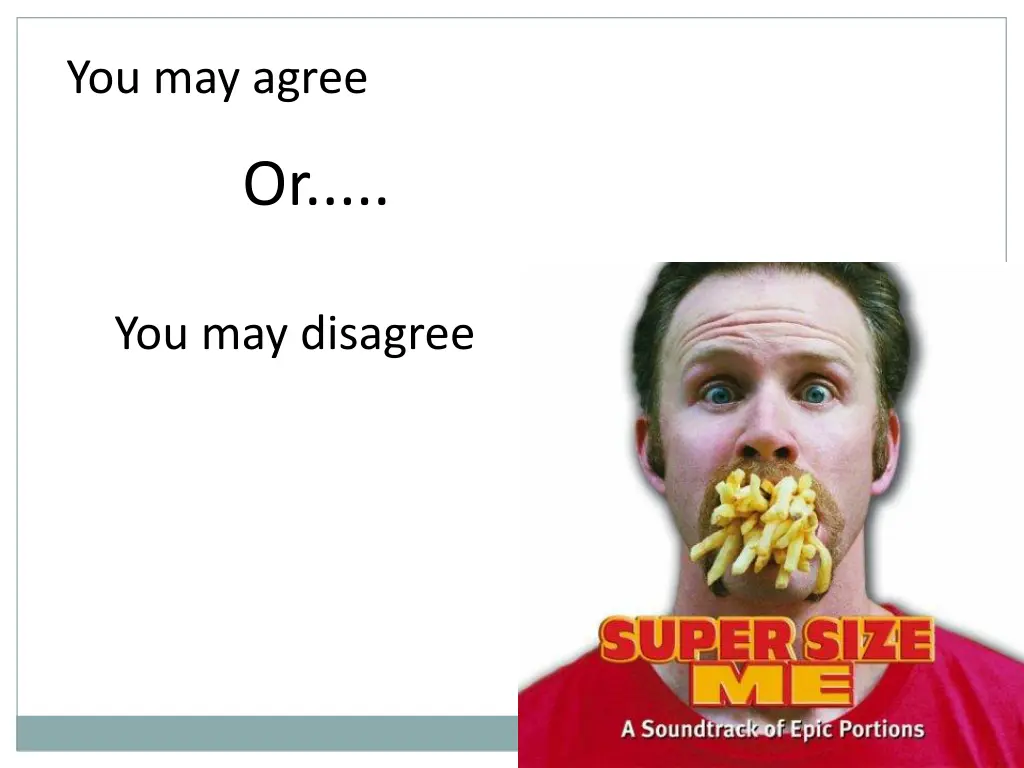 you may agree