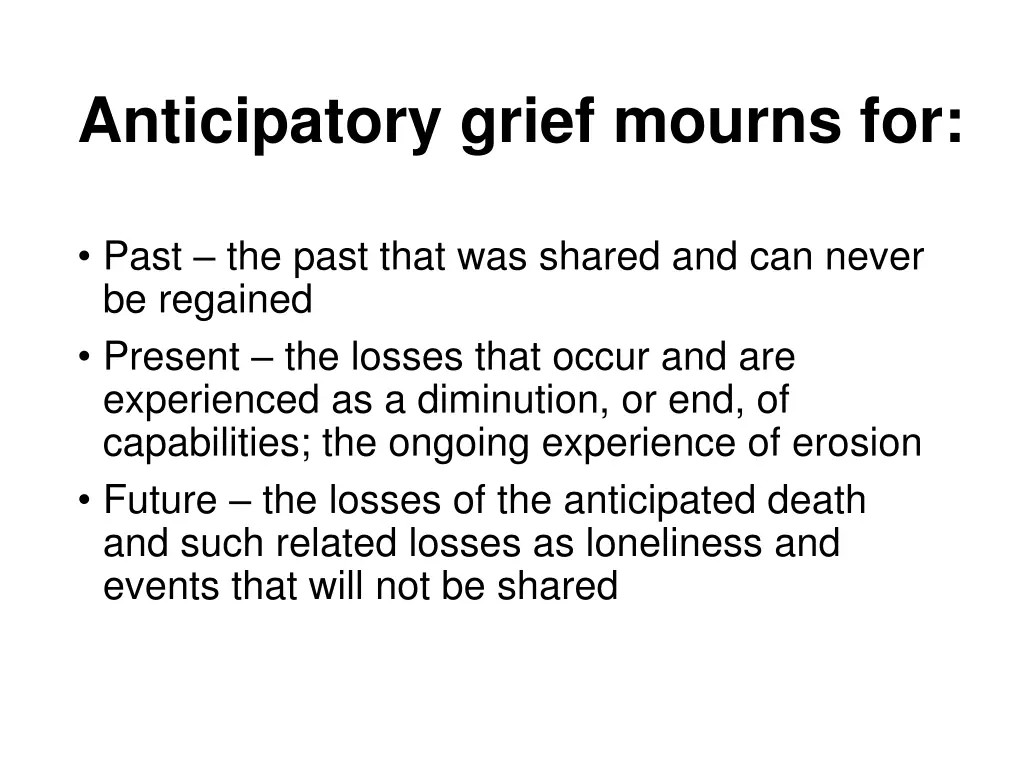 anticipatory grief mourns for