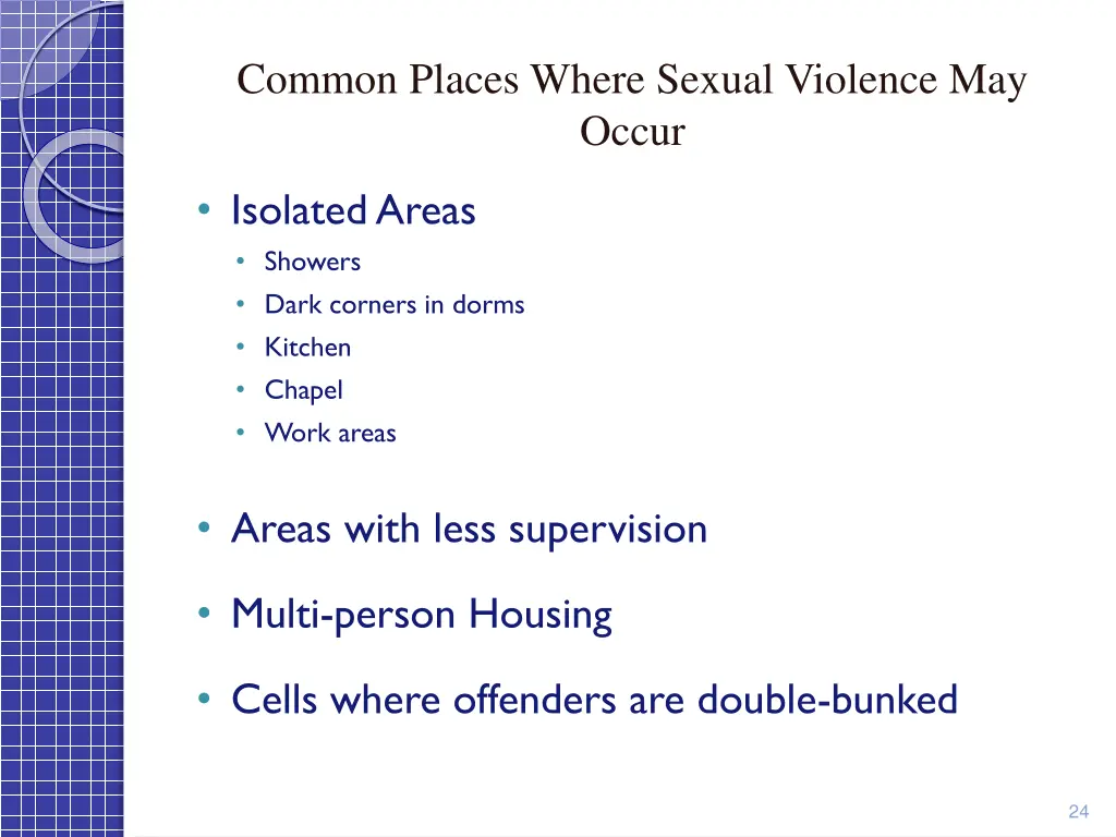 common places where sexual violence may occur