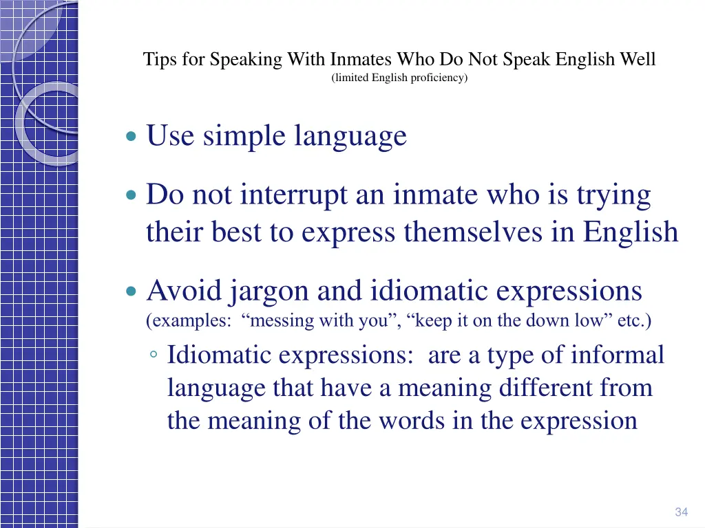 tips for speaking with inmates who do not speak