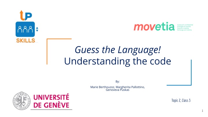 guess the language understanding the code