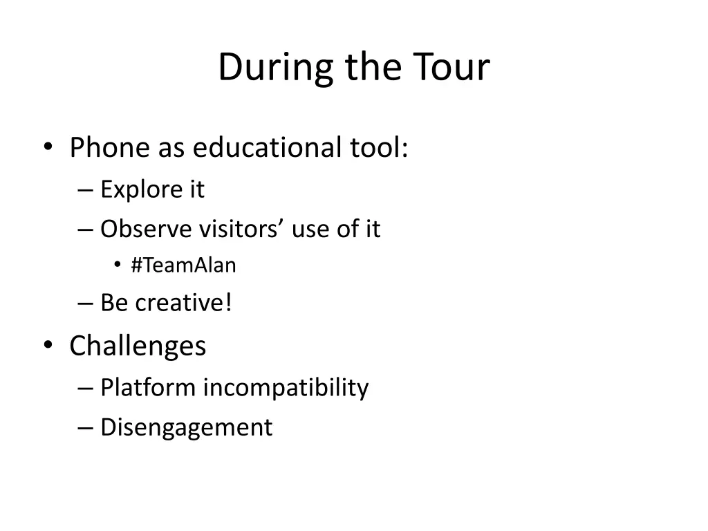 during the tour