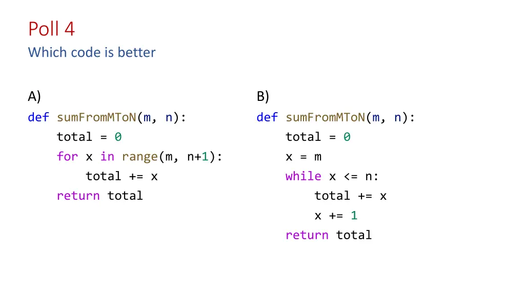 poll 4 which code is better