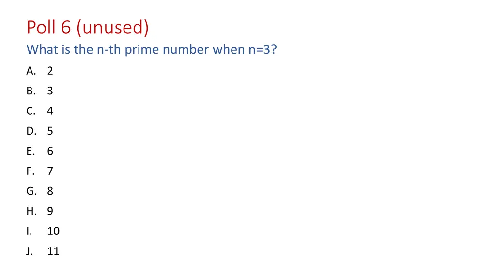 poll 6 unused what is the n th prime number when
