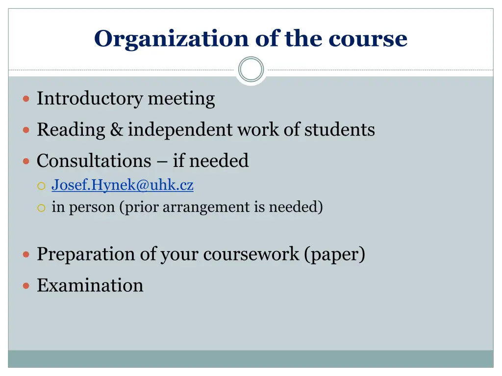 organization of the course