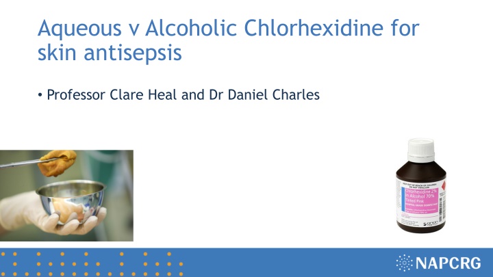 aqueous v alcoholic chlorhexidine for skin