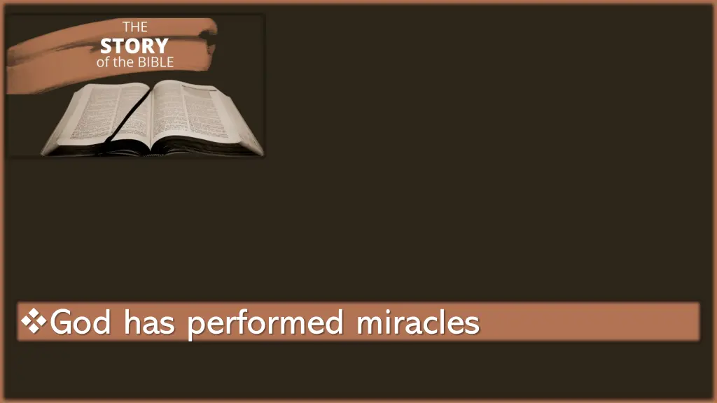 god has performed miracles