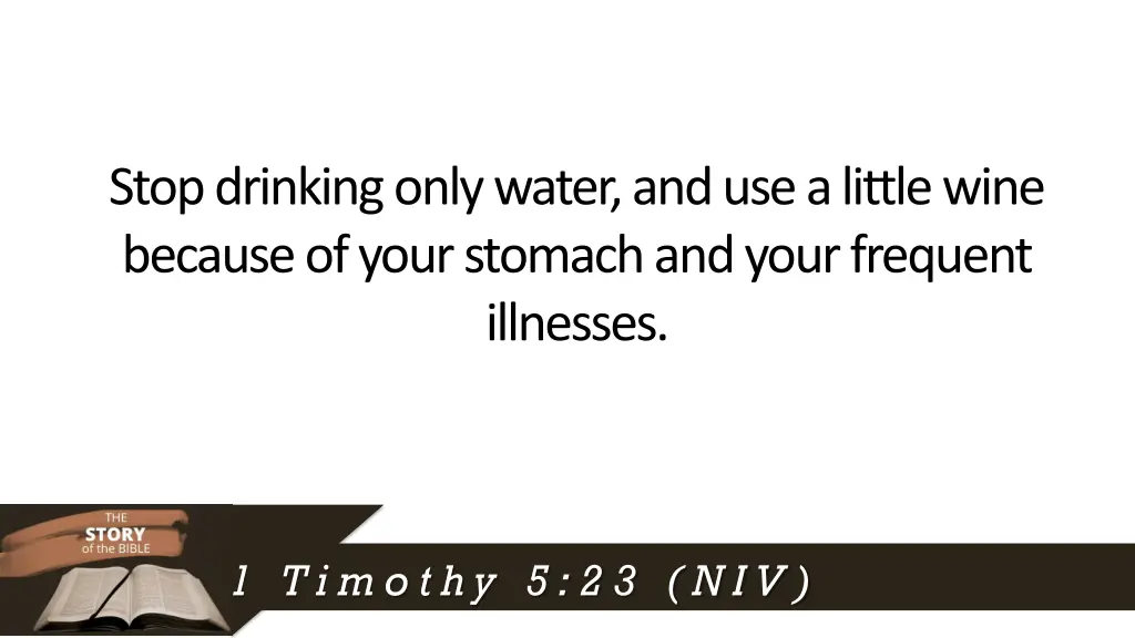 stop drinking only water and use a little wine