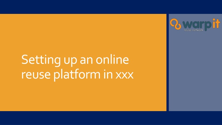 setting up an online reuse platform in xxx