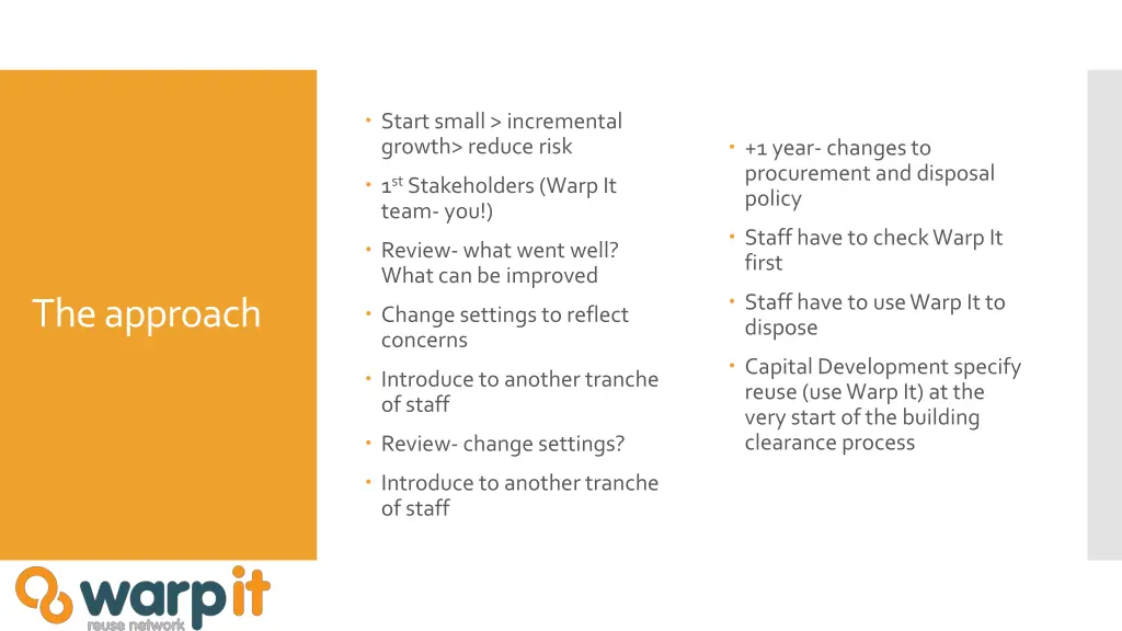start small incremental growth reduce risk
