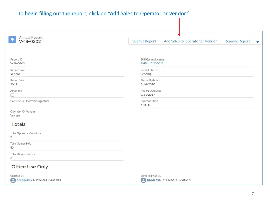 to begin filling out the report click