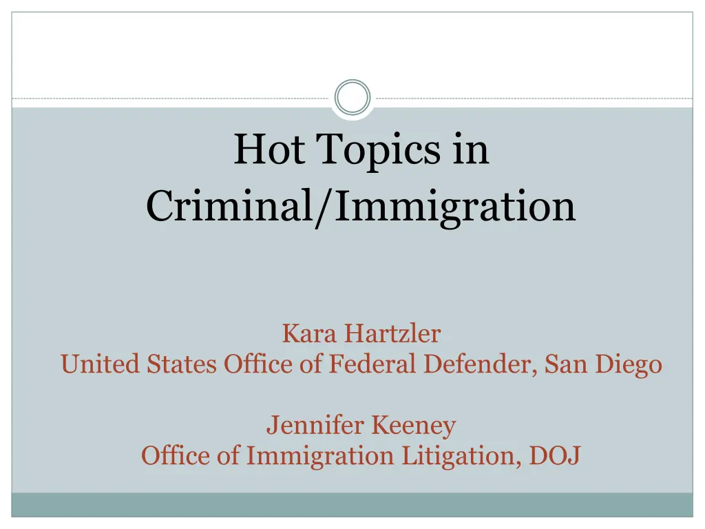 hot topics in criminal immigration