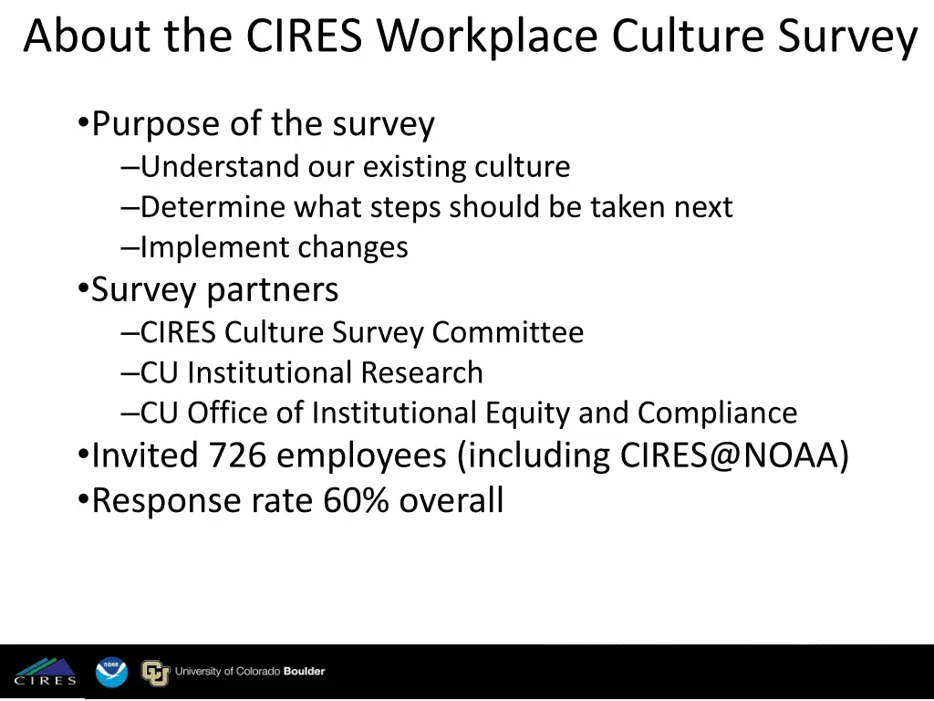 about the cires workplace culture survey