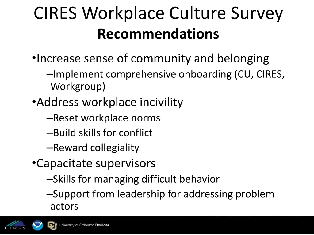 cires workplace culture survey recommendations