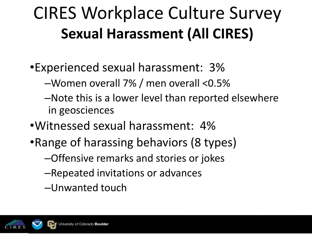 cires workplace culture survey sexual harassment