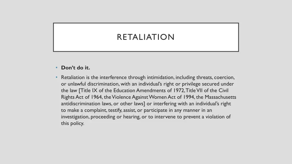 retaliation