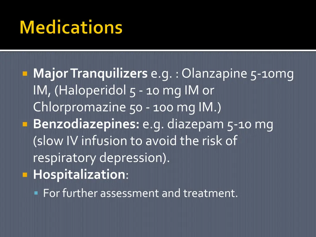 major tranquilizers e g olanzapine 5 10mg