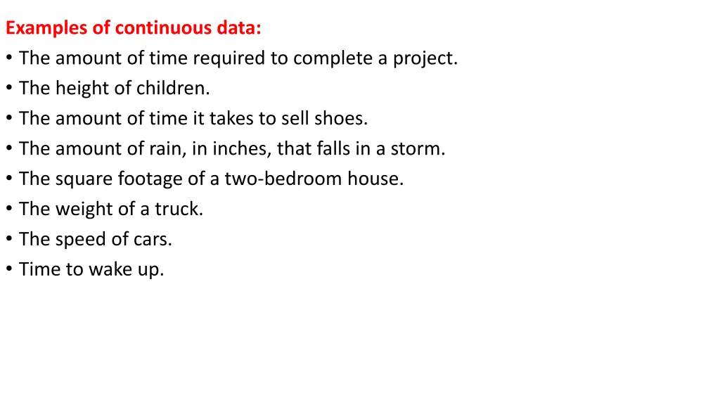 examples of continuous data the amount of time