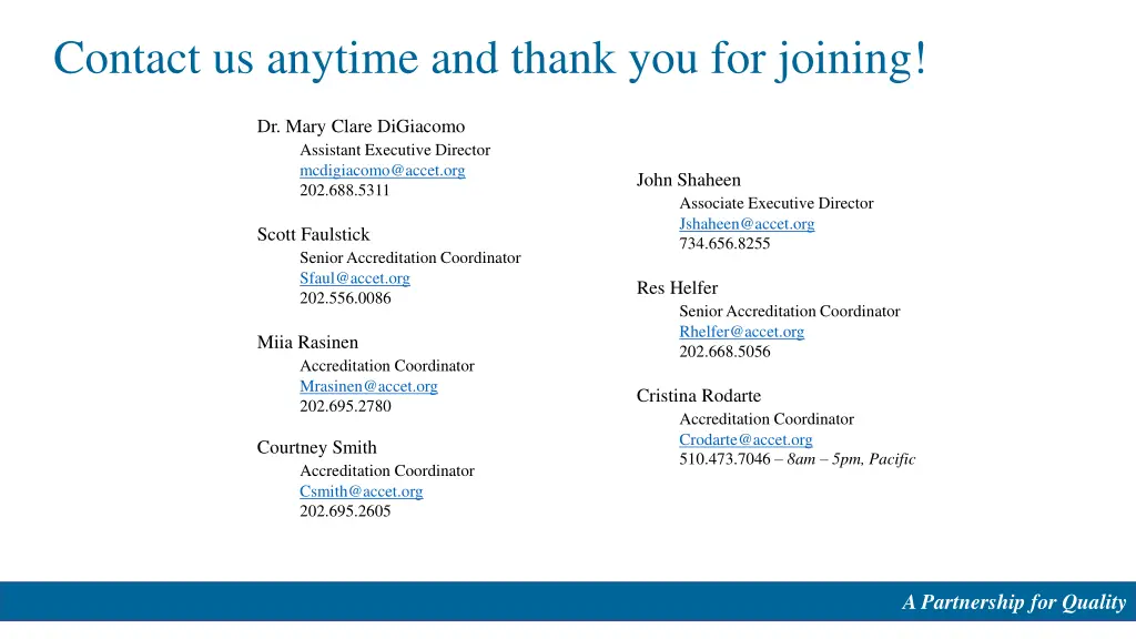 contact us anytime and thank you for joining