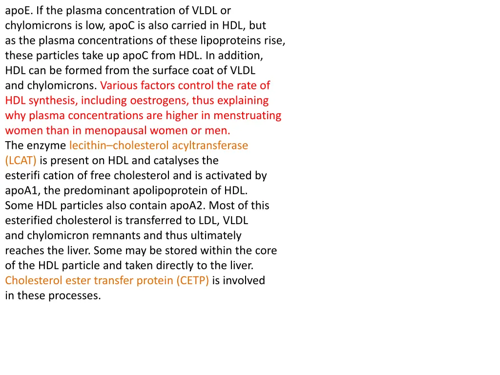 apoe if the plasma concentration of vldl