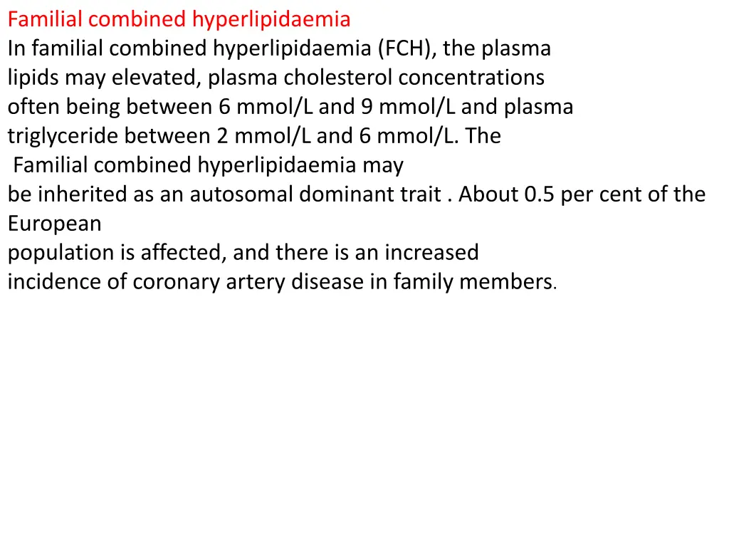 familial combined hyperlipidaemia in familial