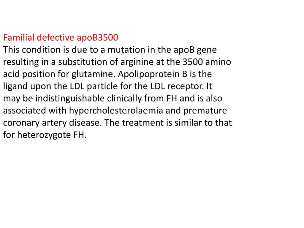 familial defective apob3500 this condition