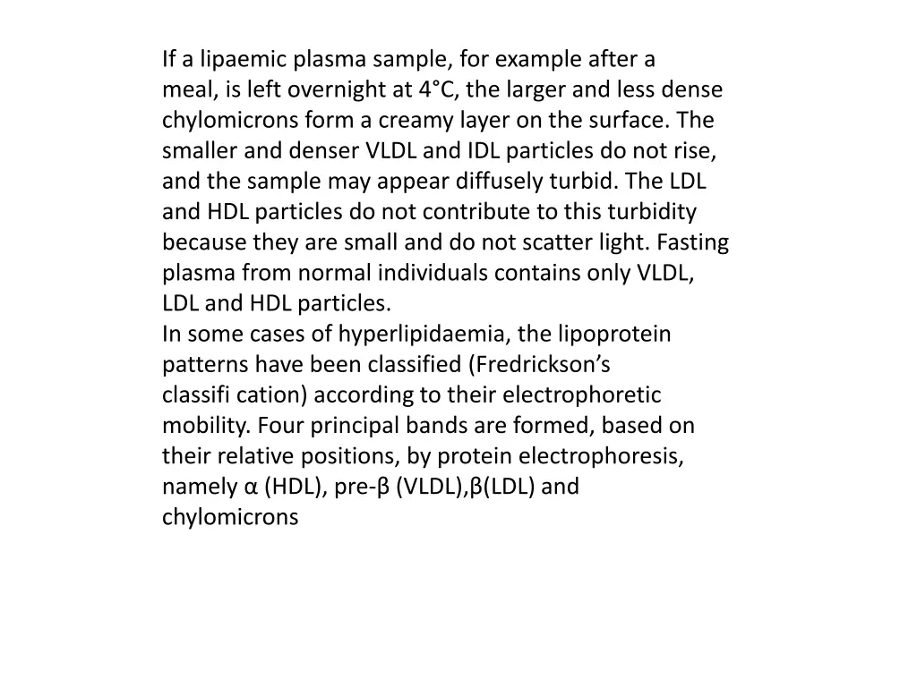 if a lipaemic plasma sample for example after