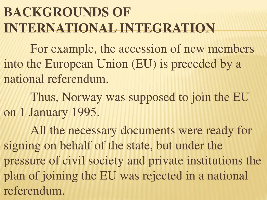 backgrounds of international integration 7