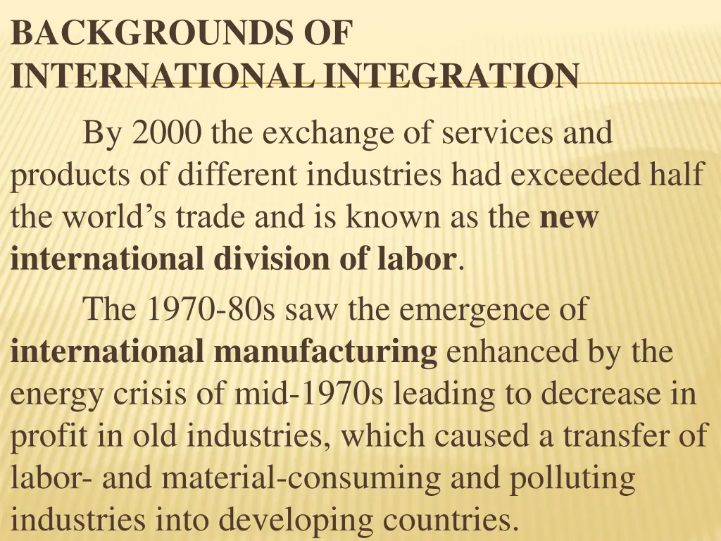 backgrounds of international integration by 2000