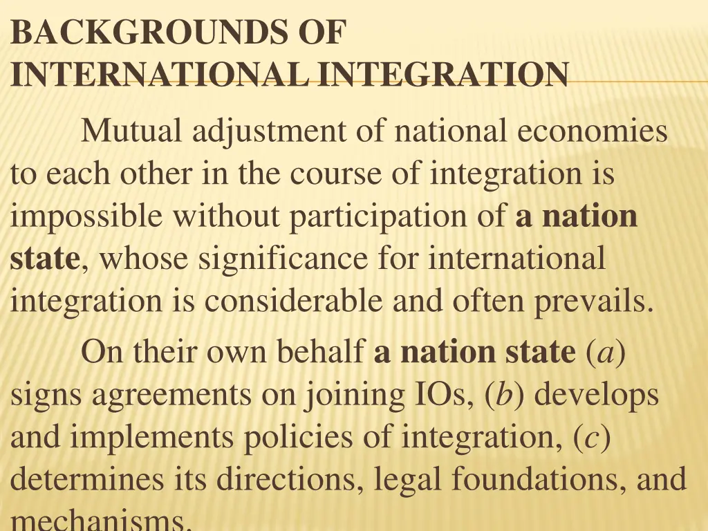 backgrounds of international integration mutual