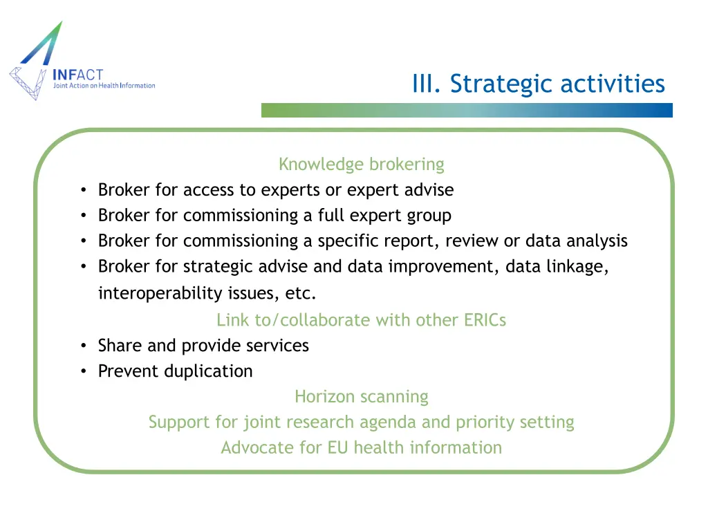 iii strategic activities